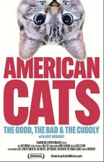 Watch American Cats: The Good, the Bad, and the Cuddly FMoviesFree