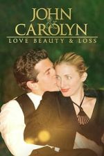 Watch John and Carolyn: Love, Beauty and Loss FMoviesFree
