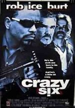 Watch Crazy Six FMoviesFree