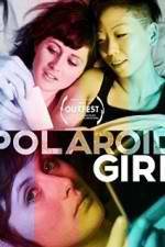 Watch Polaroid Girl FMoviesFree