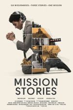 Watch Mission Stories FMoviesFree