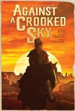 Watch Against a Crooked Sky FMoviesFree