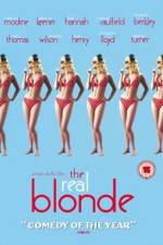 Watch The Real Blonde FMoviesFree