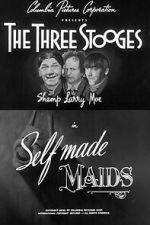 Watch Self Made Maids FMoviesFree
