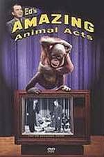Watch Ed's Amazing Animal Acts FMoviesFree