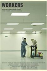 Watch Workers FMoviesFree