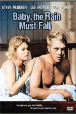 Watch Baby the Rain Must Fall FMoviesFree