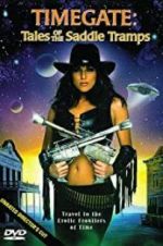 Watch Timegate: Tales of the Saddle Tramps FMoviesFree