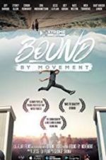 Watch Bound By Movement FMoviesFree