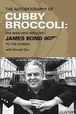 Watch Cubby Broccoli: The Man Behind Bond FMoviesFree
