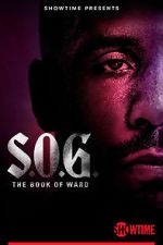 Watch S.O.G.: The Book of Ward FMoviesFree