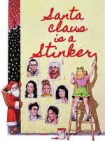 Watch Santa Claus Is a Stinker FMoviesFree