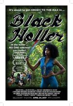 Watch Black Holler FMoviesFree