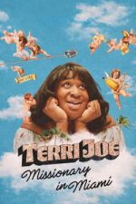 Watch Terri Joe: Missionary in Miami FMoviesFree