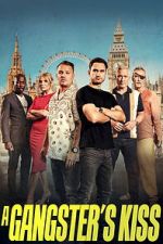 Watch A Gangster\'s Kiss FMoviesFree
