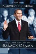 Watch The Inauguration of Barack Obama: A Moment in History FMoviesFree
