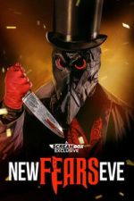 Watch New Fears Eve FMoviesFree