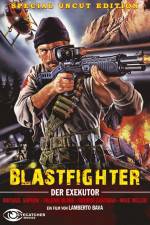 Watch Blastfighter FMoviesFree
