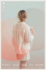 Watch Point and Line to Plane FMoviesFree