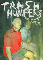 Watch Trash Humpers FMoviesFree