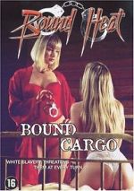 Watch Bound Cargo FMoviesFree