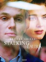 Watch Stalking Laura FMoviesFree