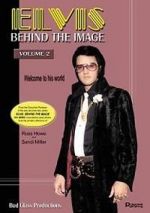 Watch Elvis: Behind the Image - Volume 2 FMoviesFree
