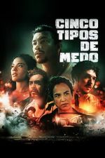 Watch Cinco Tipos de Medo FMoviesFree