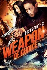 Watch Fist 2 Fist 2: Weapon of Choice FMoviesFree