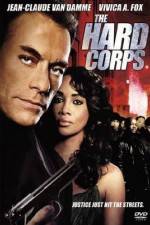 Watch The Hard Corps FMoviesFree