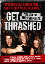 Watch Get Thrashed: The Story of Thrash Metal FMoviesFree