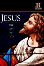 Watch Jesus: The Lost 40 Days FMoviesFree