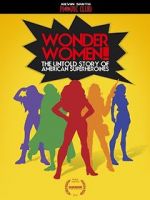 Watch Wonder Women! the Untold Story of American Superheroines FMoviesFree