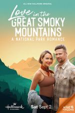Watch Love in the Great Smoky Mountains: A National Park Romance FMoviesFree