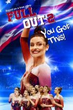 Watch Full Out 2: You Got This! FMoviesFree
