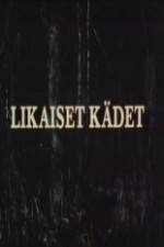 Watch Likaiset kdet FMoviesFree