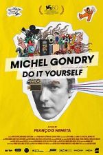Watch Michel Gondry: Do it Yourself! FMoviesFree