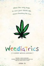 Watch Weediatrics: A Covert Medical Mission FMoviesFree