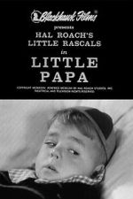 Watch Little Papa FMoviesFree