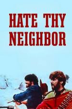 Watch Hate Thy Neighbor FMoviesFree