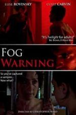 Watch Fog Warning FMoviesFree