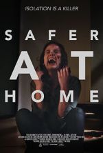 Watch Safer at Home FMoviesFree