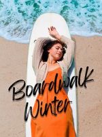 Watch Boardwalk Winter FMoviesFree