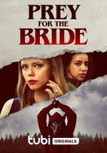 Watch Prey for the Bride FMoviesFree