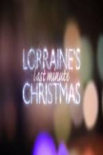 Watch Lorraine's Last Minute Christmas FMoviesFree