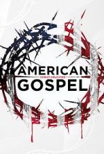Watch American Gospel: Christ Crucified FMoviesFree