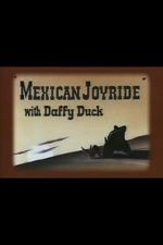 Watch Mexican Joyride (Short 1947) FMoviesFree