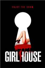 Watch GirlHouse FMoviesFree