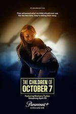 Watch The Children of October 7 FMoviesFree
