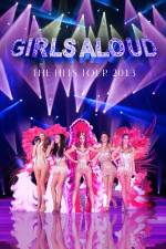 Watch Girls Aloud Ten The Hits Tour FMoviesFree